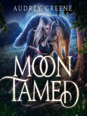 cover image of Moon Tamed